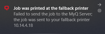 The job was printed at the fallback printer message