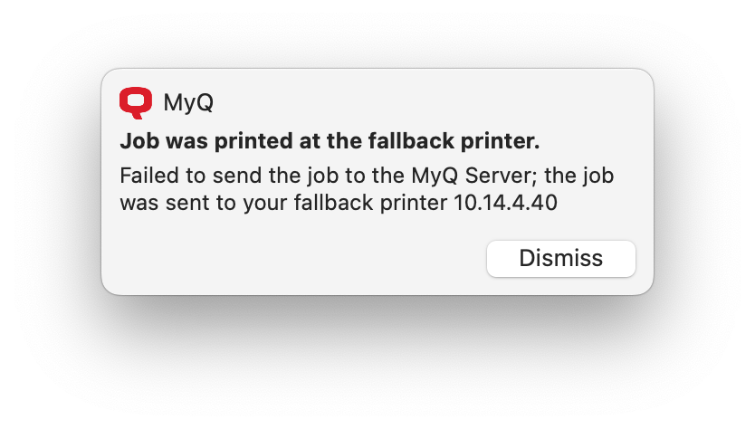 The job was printed at the fallback printer message