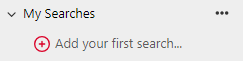 My searches - Add your first search