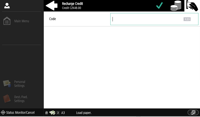 Recharge purchased credit on the Embedded Terminal. (Canon Embedded Terminal 8.2)